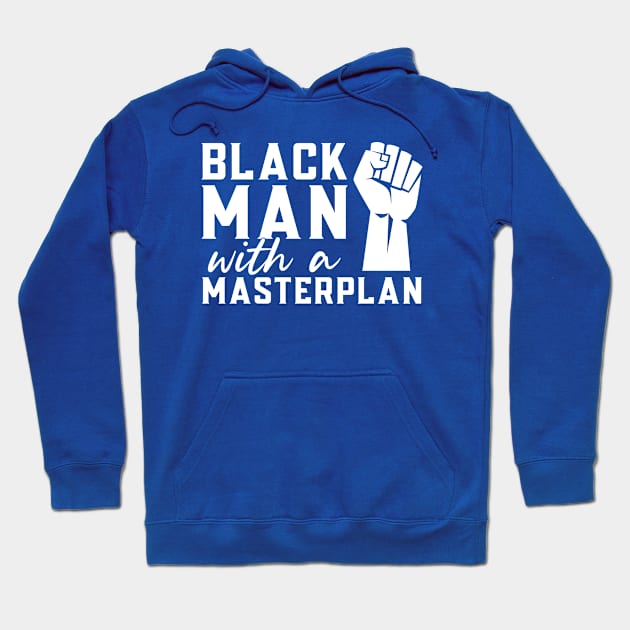 Black Man With a Masterplan Hoodie by Afrinubi™